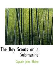 The Boy Scouts on a Submarine