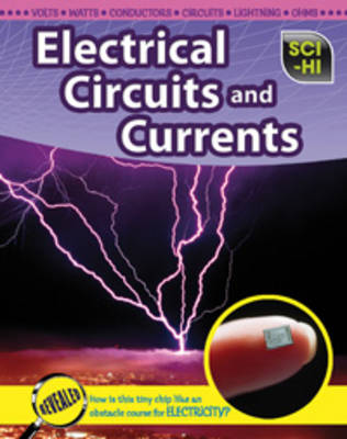 Electrical Circuits and Currents