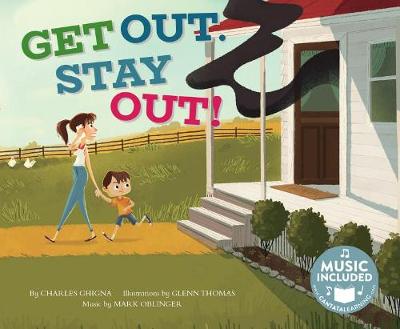 Get out, Stay out (Fire Safety)