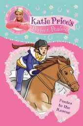 Katie Prices Perfect Ponies: Ponies to the Rescue