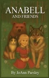 Anabell and Friends