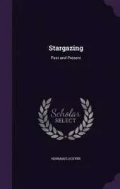 Stargazing: Past and Present