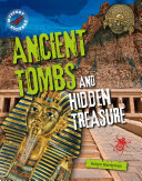 Ancient Tombs and Hidden Treasure