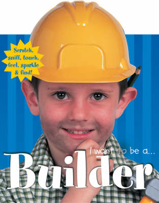 I Want to be a Builder