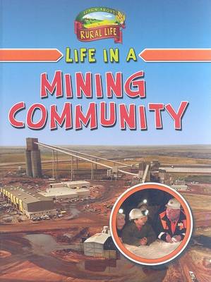 Life in a Mining Community