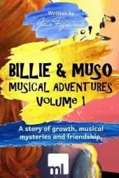 Muso & Billie's Musical Adventure: A Journey Through Music And Growth Mindset