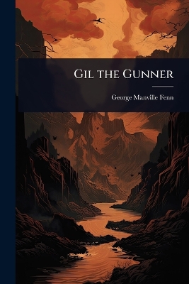 Gil the Gunner