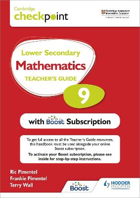 Cambridge Checkpoint Lower Secondary Mathematics Teacher's Guide 9 with Boost Subscription: Third Edition