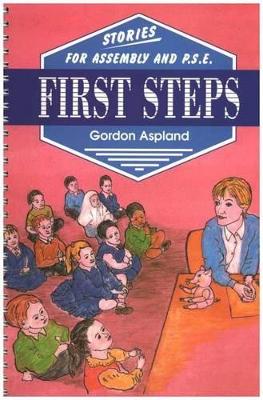 First Steps: Stories for Assembly and P.S.E.