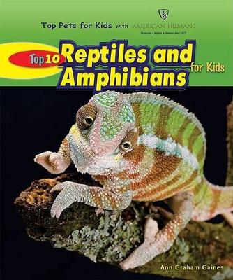 Top 10 Reptiles and Amphibians for Kids