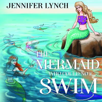The Mermaid who could not Swim