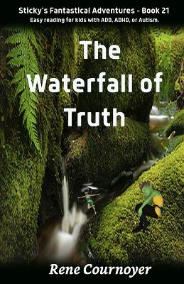 The Waterfall of Truth: Book 21