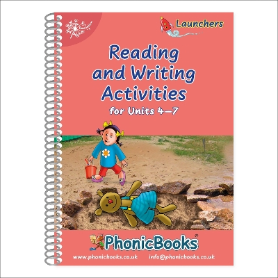 Phonic Books Dandelion Launchers Reading and Writing Activities Units 4-7: Sounds of the alphabet