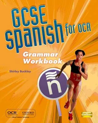 GCSE Spanish for OCR Grammar Workbook