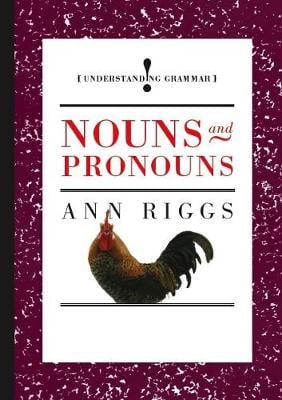 Nouns and Pronouns