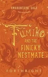 Fumiko and the Finicky Nestmate