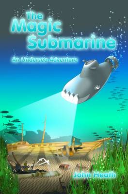 Magic Submarine: An Undersea Adventure