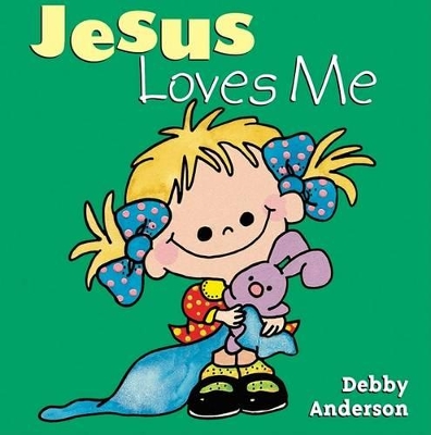 Jesus Loves Me