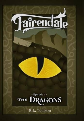 The Dragons: Episode 4: Fairendale