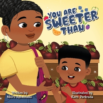 You Are Sweeter Than