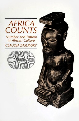 Africa Counts: Number and Pattern in African Culture