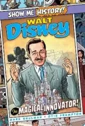 Walt Disney: The Magical Innovator!