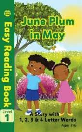 June Plum in May: A Story with 1, 2, 3 & 4 Letter Words