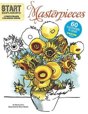 Start Exploring: Masterpieces: A Fact-Filled Coloring Book
