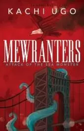 Mewranters: Attack of the Sea Monster: A Novel