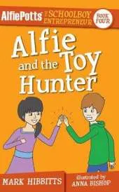 Alfie Potts: Alfie and the Toy Hunter