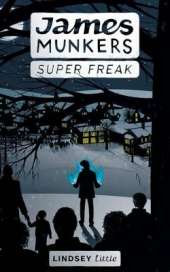 James Munkers: Super Freak