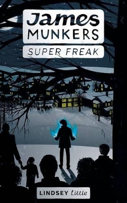James Munkers: Super Freak