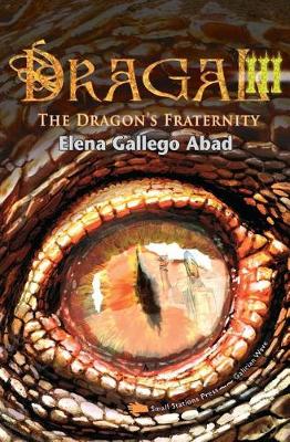 Dragal III: The Dragon's Fraternity