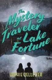 The Mystery Traveler at Lake Fortune