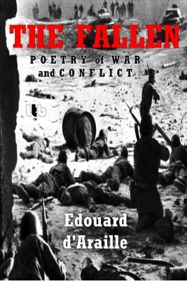 THE FALLEN: Poetry of War and Conflict