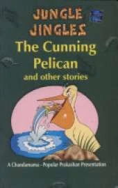 The Cunning Pelican and Other Stories