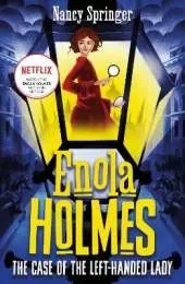 Enola Holmes 2: The Case of the Left-Handed Lady