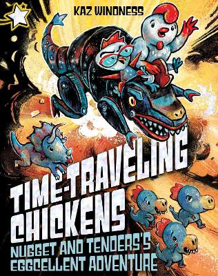 Nugget and Tenders's Eggcellent Adventure: A Star Chapter Book