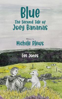Blue: The Second Tale of Joey Bananas