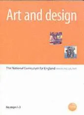 Art and Design: The National Curriculum for England