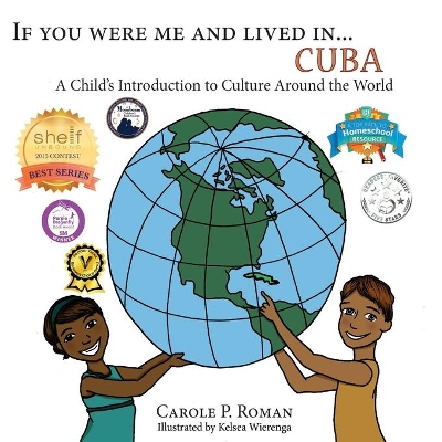 If You Were Me and Lived in...Cuba: If You Were Me and Lived in...