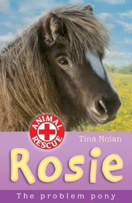 Rosie: The Problem Pony