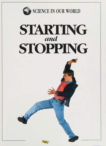 Starting and Stopping