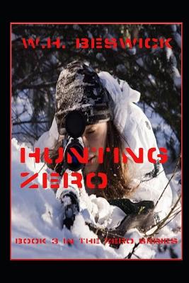 Hunting Zero