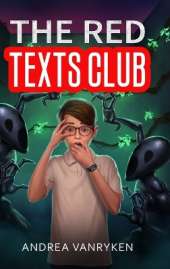 The Red Texts Club: A Teen SciFi Story