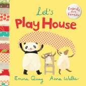 Friends Forever Lets Play House