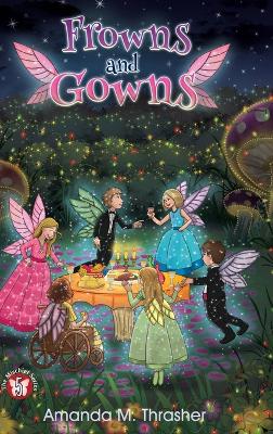 Frowns and Gowns: The Mischief Series Book 5