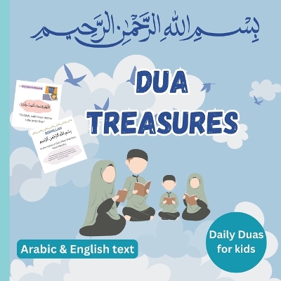 Dua Treasures: A children's guide to supplications ages 3 - 10