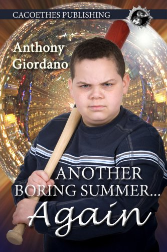 Another Boring Summer...Again!