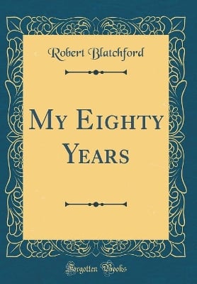 My Eighty Years (Classic Reprint)